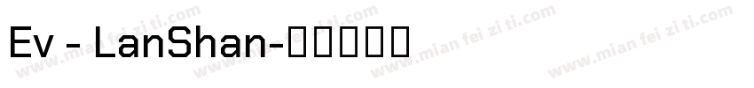 Ev - LanShan字体转换